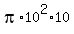 pi%2A10%5E2%2A10