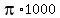 pi%2A1000