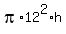 pi%2A12%5E2%2Ah