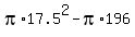 pi%2A17.5%5E2-pi%2A196