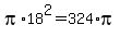 pi%2A18%5E2+=+324%2Api