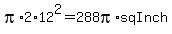 pi%2A2%2A12%5E2=288pi%2AsqInch
