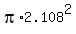 pi%2A2.108%5E2