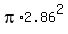pi%2A2.86%5E2