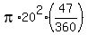 pi%2A20%5E2%2A%2847%2F360%29