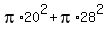 pi%2A20%5E2+%2B+pi%2A28%5E2