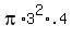 pi%2A3%5E2%2A.4