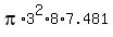 pi%2A3%5E2%2A8%2A7.481