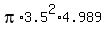 pi%2A3.5%5E2%2A4.989