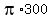 pi%2A300