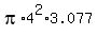 pi%2A4%5E2%2A3.077