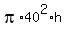 pi%2A40%5E2%2Ah