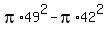 pi%2A49%5E2+-+pi%2A42%5E2