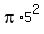 pi%2A5%5E2