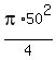 pi%2A50%5E2%2F4