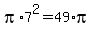 pi%2A7%5E2=49%2Api