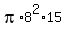 pi%2A8%5E2%2A15