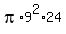 pi%2A9%5E2%2A24