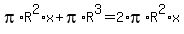 pi%2AR%5E2%2Ax%2Bpi%2AR%5E3+=+2%2Api%2AR%5E2%2Ax