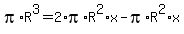 pi%2AR%5E3+=+2%2Api%2AR%5E2%2Ax-pi%2AR%5E2%2Ax
