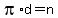 pi%2Ad+=+n