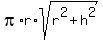 pi%2Ar%2Asqrt%28r%5E2%2Bh%5E2%29