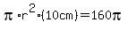 pi%2Ar%5E2%2810cm%29+=+160pi