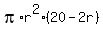 pi%2Ar%5E2%2820-2r%29