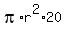 pi%2Ar%5E2%2A20