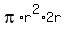 pi%2Ar%5E2%2A2r