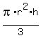 pi%2Ar%5E2%2Ah%2F3