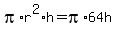 pi%2Ar%5E2%2Ah+=+pi%2A64h