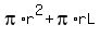 pi%2Ar%5E2%2Bpi%2ArL