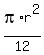 pi%2Ar%5E2%2F12