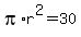 pi%2Ar%5E2=30