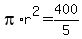pi%2Ar%5E2=400%2F5