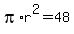 pi%2Ar%5E2=48
