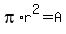 pi%2Ar%5E2=A