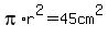 pi%2Ar%5E2+=+45cm%5E2