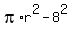 pi%2Ar%5E2-8%5E2