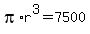 pi%2Ar%5E3+=+7500
