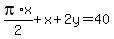 pi%2Ax%2F2%2Bx%2B2y=40