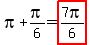 pi%2Bpi%2F6=highlight%287pi%2F6%29