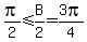 pi%2F2%3C=B%2F2=3pi%2F4