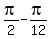 pi%2F2+-+pi%2F12