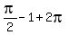 pi%2F2+-1+%2B+2pi