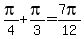 pi%2F4%2Bpi%2F3=7pi%2F12