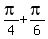 pi%2F4%2Bpi%2F6