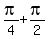 pi%2F4+%2B+pi%2F2