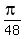 pi%2F48